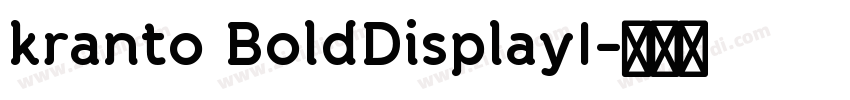 kranto BoldDisplayI字体转换